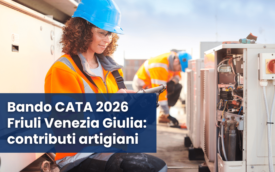 Bando CATA 2026 Friuli Venezia Giulia contributi artigiani